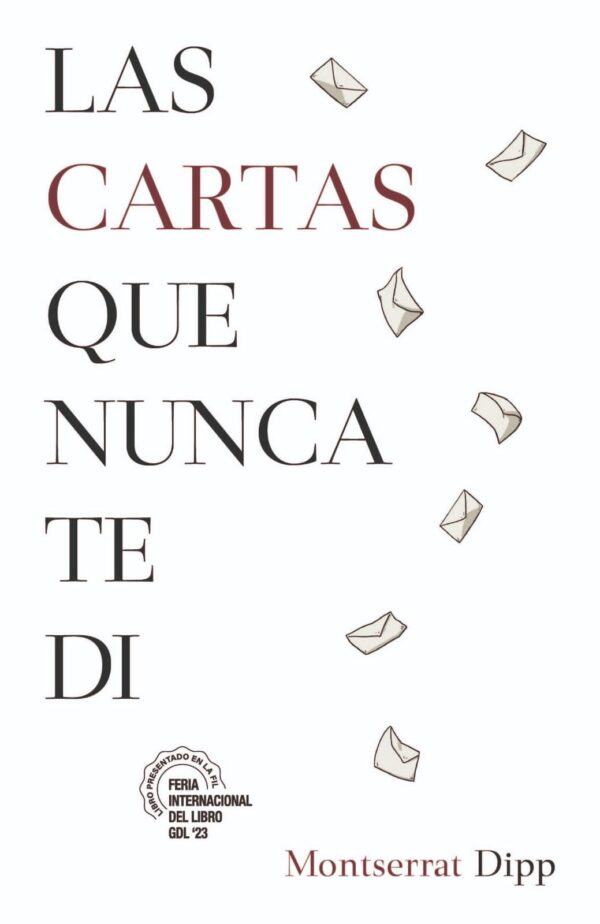 Las Cartas Que Nunca Te Di